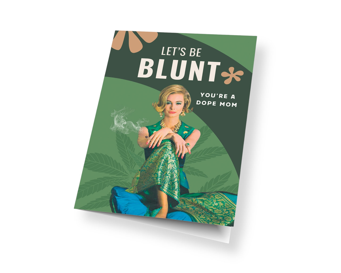 Let's Be Blunt - Mother's Day Greeting Card