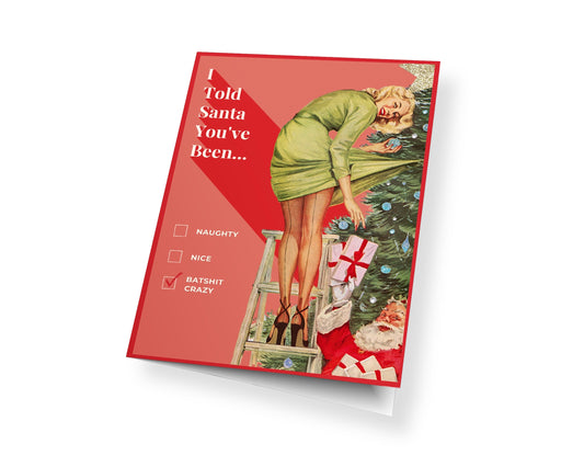 I Told Santa - Christmas Card